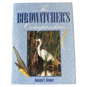 The Birdwatcher's Companion Hardcover Book‎ Vtg 1991 Janann Jenner Illustrated